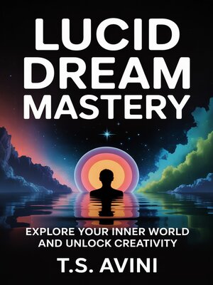 cover image of Lucid Dream Mastery